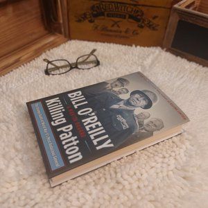 Killing Patton: Part of: Bill O'Reilly's Killing Series - Like New!